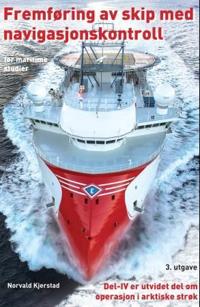 Fremføring av skip med navigasjonskontroll; for maritime studier