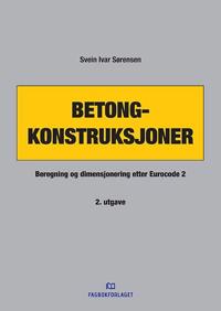 Betongkonstruksjoner; beregning og dimensjonering etter Eurocode 2