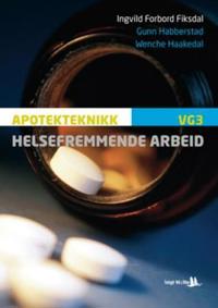 Helsefremmende arbeid; apotekteknikk vg3