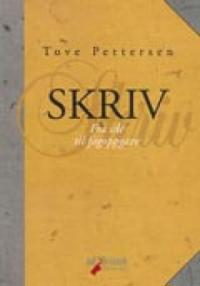 Skriv; fra ide til fagoppgave