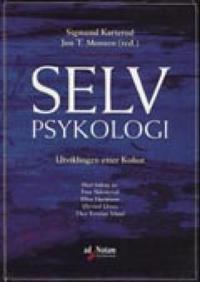 Selvpsykologi; utviklingen etter Kohut