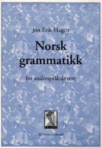 Norsk grammatikk; for andrespråkslærere
