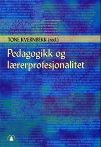 Pedagogikk og lærerprofesjonalitet