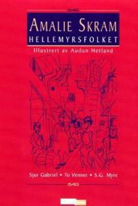 Hellemyrsfolket. Bd.1-2