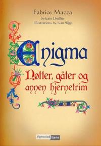 Enigma; nøtter, gåter og annen hjernetrim