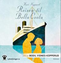 Reisen til Bella Coola