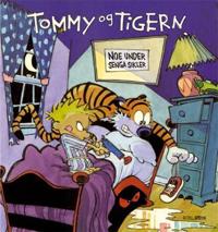 Noe under senga sikler; en Tommy og Tigern-samling
