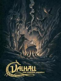 Valhall; den samlede sagaen 4