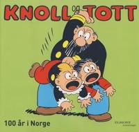 Knoll og Tott; 100 år i Norge