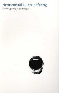 Hermeneutikk; en innføring