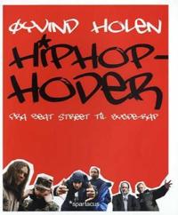 Hiphop-hoder; fra Beat Street til bygde-rap
