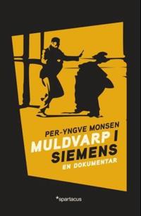 Muldvarp i Siemens; en dokumentar