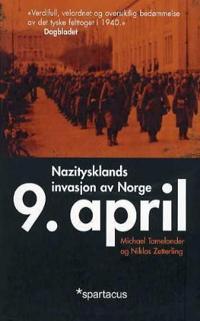 Niende april; nazi-Tysklands invasjon av Norge