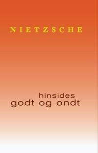 Hinsides godt og ondt; forspill til en fremtidsfilosofi