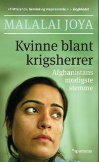 Kvinne blant krigsherrer; Afghanistans modigste stemme
