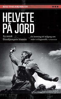 Helvete på jord; en norsk frontkjempers historie