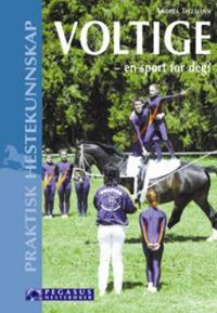 Voltige - en sport for deg?; fra begynnelsen til konkurranser