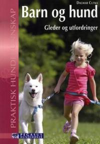 Barn og hund; gleder og utfordringer