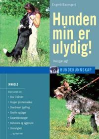 Hunden min er ulydig!; hva gjør jeg?