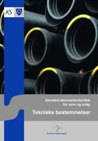 Standard abonnementsvilkår for vann og avløp; tekniske bestemmelser