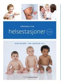 Håndbok for helsestasjoner; 0-5 år