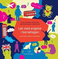 Lek med engelsk i barnehagen; glede med språklig mangfold