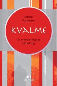 Kvalme; en sykepleiefaglig utfordring
