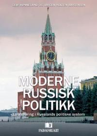 Moderne russisk politikk; en innføring i Russlands politiske system