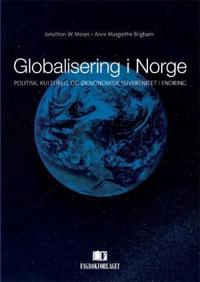 Globalisering i Norge; politisk, kulturell og øknonomisk suverenitet i endring