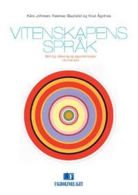 Vitenskapens språk; mening, tolkning og argumentasjon i humaniora