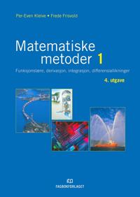 Matematiske metoder 1; funksjonslære, derivasjon, integrasjon, differensiallikninger