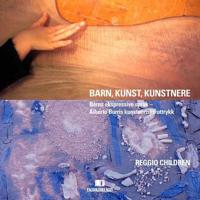 Barn, kunst, kunstnere; barns ekspressive språk - Alberto Burris kunstneriske uttrykk