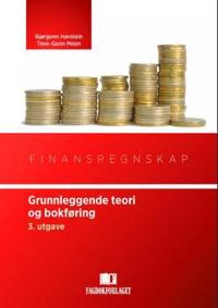 Finansregnskap; grunnleggende teori og bokføring