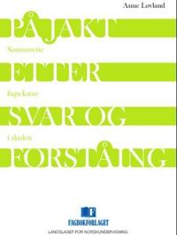 På jakt etter svar og forståing; samansette fagtekstar i skulen