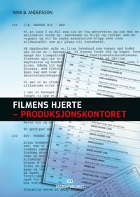 Filmens hjerte; produksjonskontoret