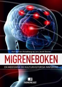Migreneboken; en medisinsk og kulturhistorisk innføring