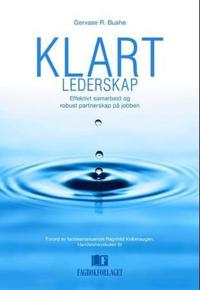 Klart lederskap; effektivt samarbeid og robust partnerskap på jobben