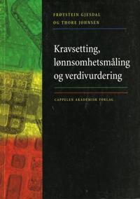 Kravsetting, lønnsomhetsmåling og verdivurdering