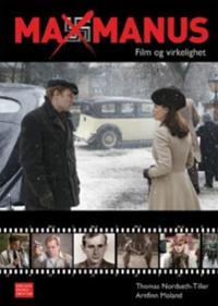 Max Manus; film og virkelighet