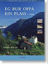 Eg bur oppå ein plass; i Sogn