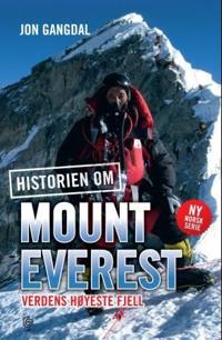 Historien om Mount Everest; verdens høyeste fjell