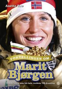 Fortellingen om Marit Bjørgen; trønderjenta som ble hele verdens VM-dronning