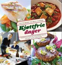 Kjøttfrie dager; kokebok og veiviser for travle familier som vil spise godt og mer miljøvennlig