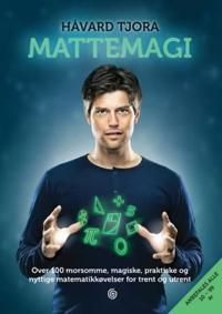 Mattemagi; over 100 morsomme, magiske, praktiske og nyttige matematikkøvelser for trent og utrent