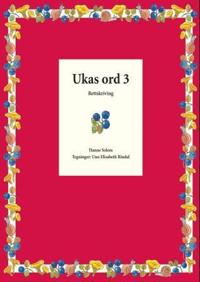 Ukas ord 3; rettskriving