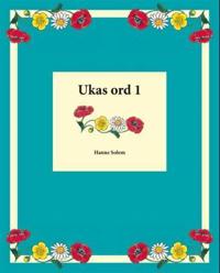 Ukas ord 1; små bokstaver