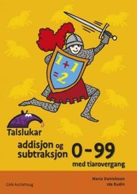 Talslukar; addisjon og subtraksjon