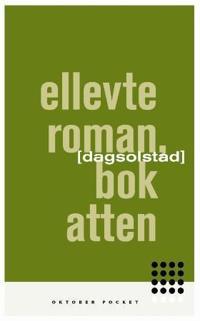 Ellevte roman, bok atten; roman