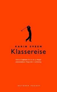Klassereise; et livshistorisk essay