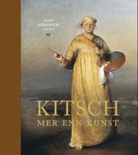 Kitsch; mer enn kunst
